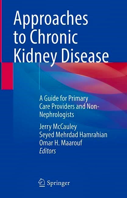 Portada del libro 9783030830816 Approaches to Chronic Kidney Disease. A Guide for Primary Care Providers and Non-Nephrologists