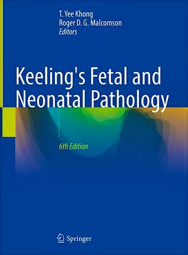 KEELING's Fetal and Neonatal Pathology