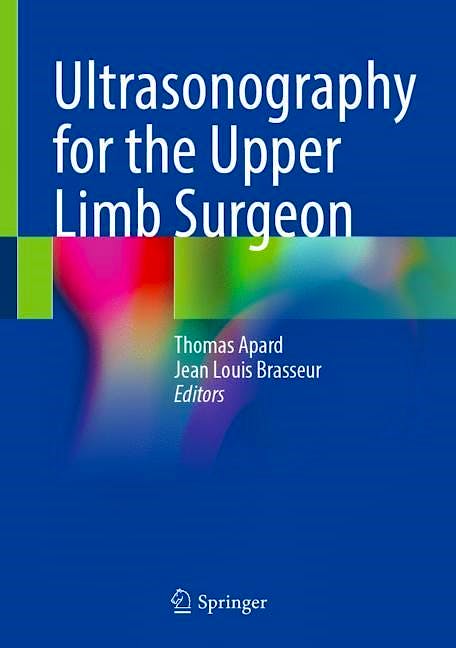 Portada del libro 9783030842338 Ultrasonography for the Upper Limb Surgeon