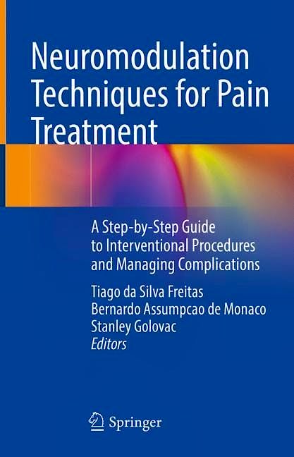 Portada del libro 9783030847777 Neuromodulation Techniques for Pain Treatment. A Step-by-Step Guide to Interventional Procedures and Managing Complications