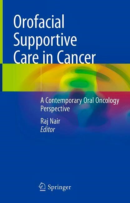 Portada del libro 9783030865092 Orofacial Supportive Care in Cancer. A Contemporary Oral Oncology Perspective