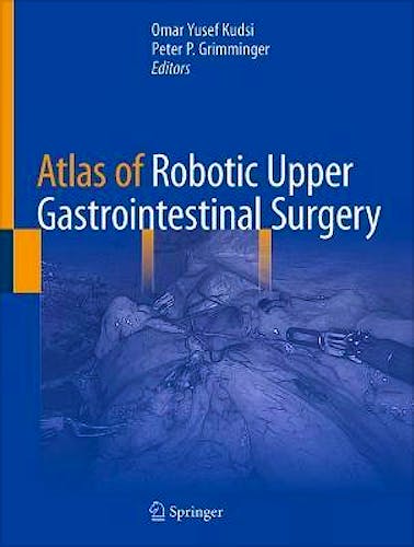 Atlas of Robotic Upper Gastrointestinal Surgery