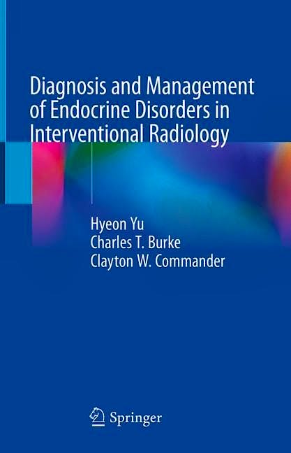 Portada del libro 9783030871888 Diagnosis and Management of Endocrine Disorders in Interventional Radiology
