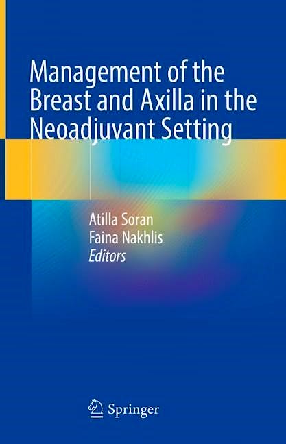 Portada del libro 9783030880194 Management of the Breast and Axilla in the Neoadjuvant Setting