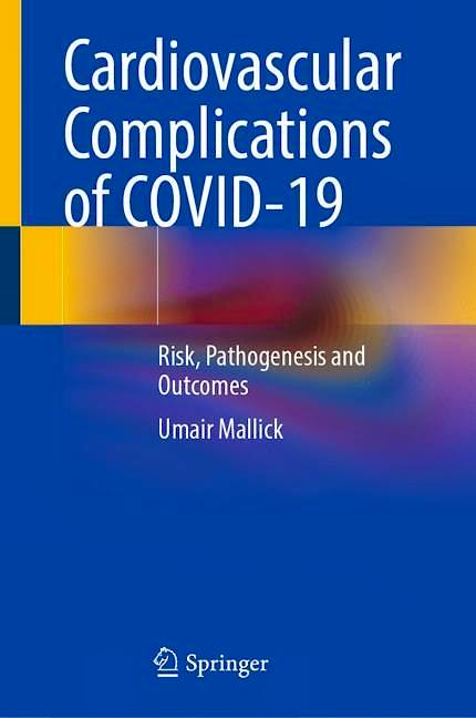Cardiovascular Complications of COVID-19. Risk, Pathogenesis and Outcomes