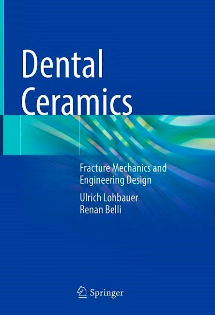 Portada del libro 9783030946869 Dental Ceramics. Fracture Mechanics and Engineering Design