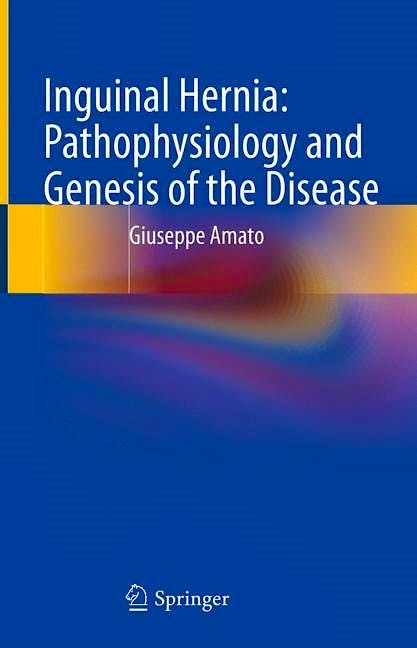 Portada del libro 9783030952235 Inguinal Hernia. Pathophysiology and Genesis of the Disease