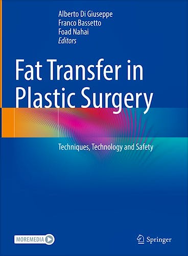 Portada del libro 9783031108808 Fat Transfer in Plastic Surgery. Techniques, Technology and Safety