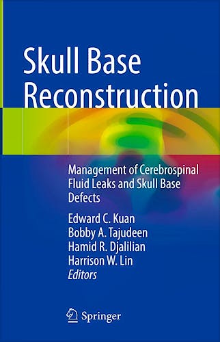 Portada del libro 9783031279362 Skull Base Reconstruction. Management of Cerebrospinal Fluid Leaks and Skull Base Defects