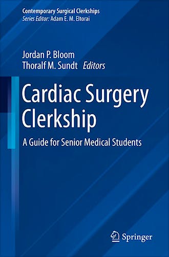 Cardiac Surgery Clerkship: A Guide For Senior Medical Students