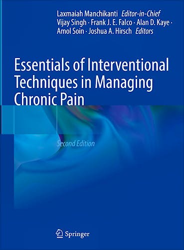 Essentials Of Interventional Techniques In Managing Chronic Pain
