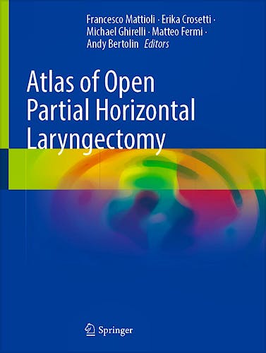Portada del libro 9783031480225 Atlas of Open Partial Horizontal Laryngectomy