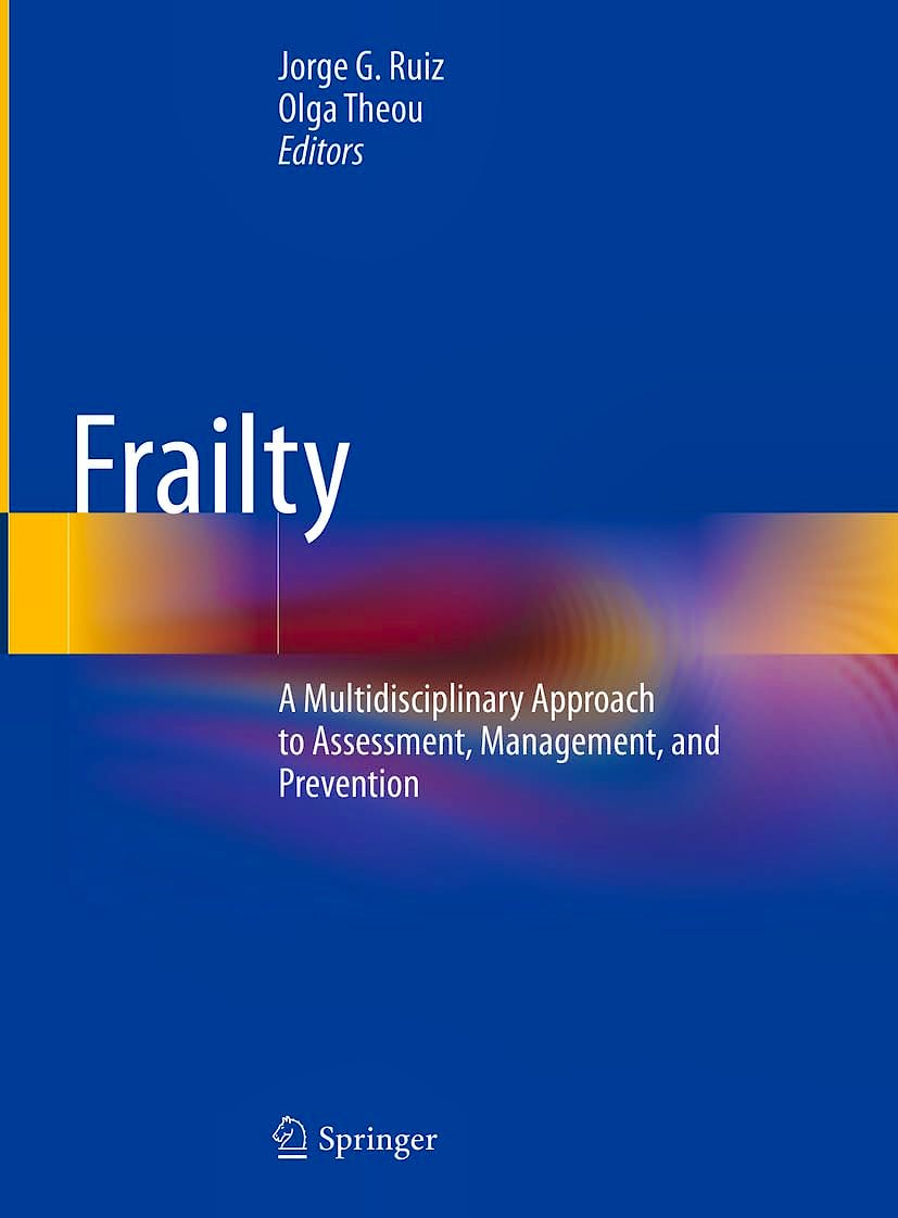 Portada del libro 9783031573606 Frailty. A Multidisciplinary Approach to Assessment, Management, and Prevention