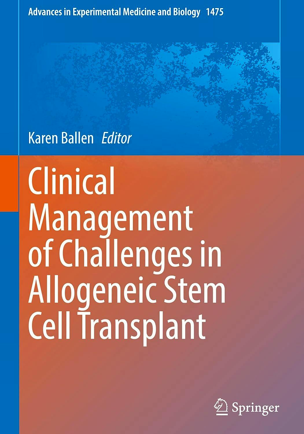 Portada del libro 9783031849879 Clinical Management of Challenges In Allogeneic Stem Cell Transplant