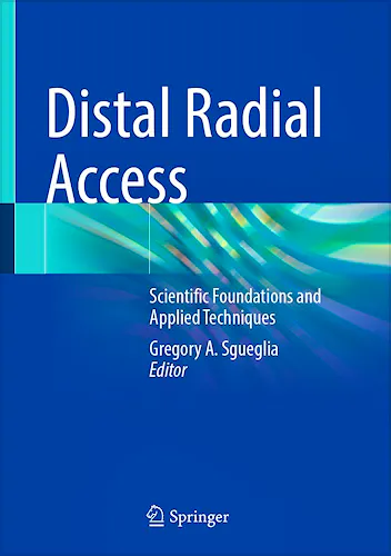 Portada del libro 9783031899249 Distal Radial Access: Scientific Foundations And Applied Techniques