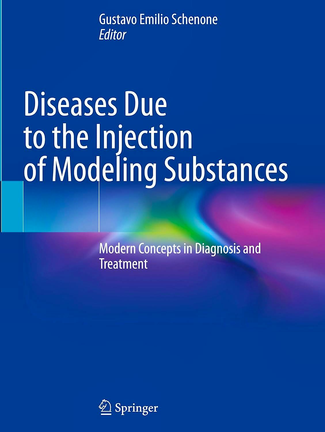 Diseases Due to the Injection of Modeling Substances. Modern Concepts ...