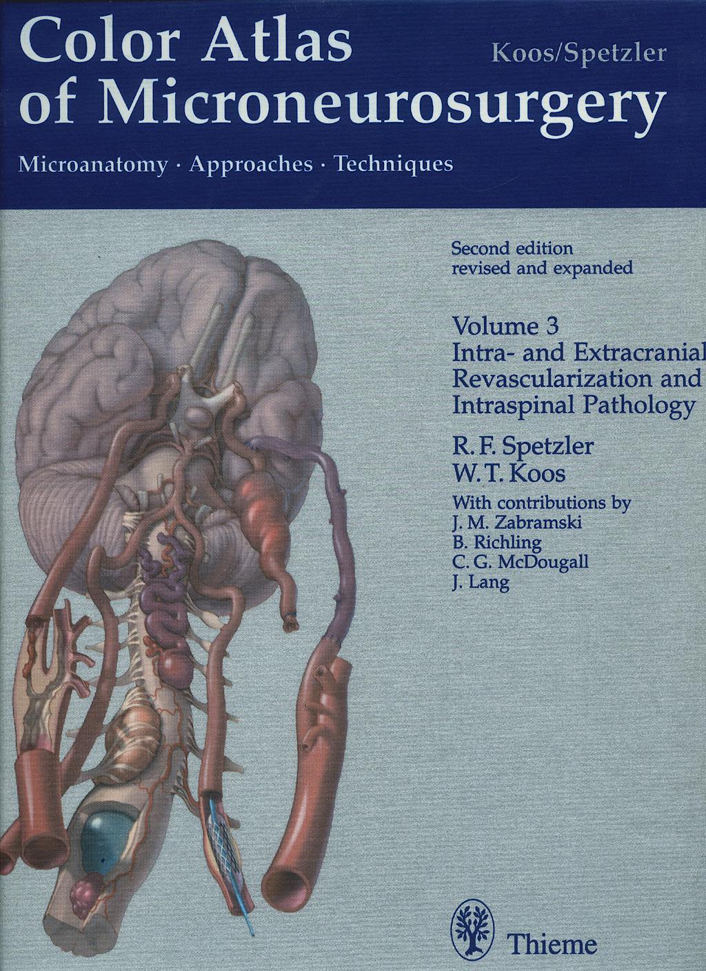 Portada del libro 9783131029324 Color Atlas of Microneurosurgery, Vol. 3: Intra- and Extracranial Revascularization and Intraspinal Pathology