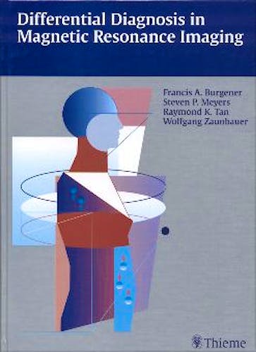 Portada del libro 9783131081216 Differential Diagnosis in Magnetic Resonance Imaging