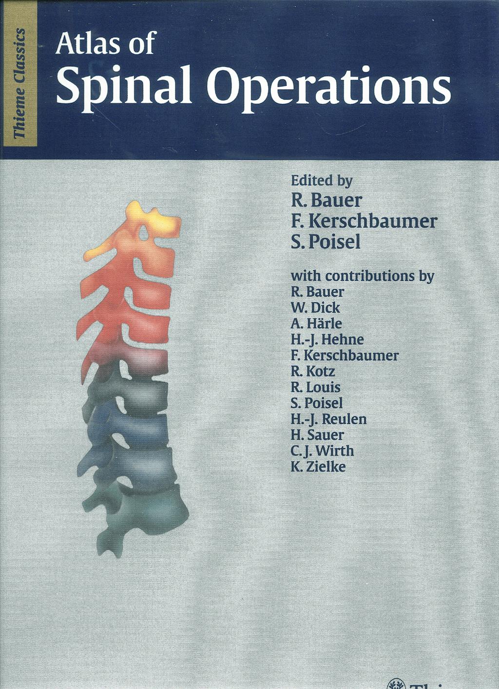 Portada del libro 9783131140012 Atlas of Spinal Operations