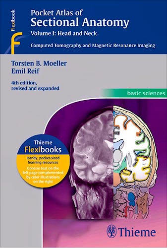 Portada del libro 9783131255044 Pocket Atlas of Sectional Anatomy, Vol. I: Head and Neck. Computed Tomography and Magnetic Resonance Imaging