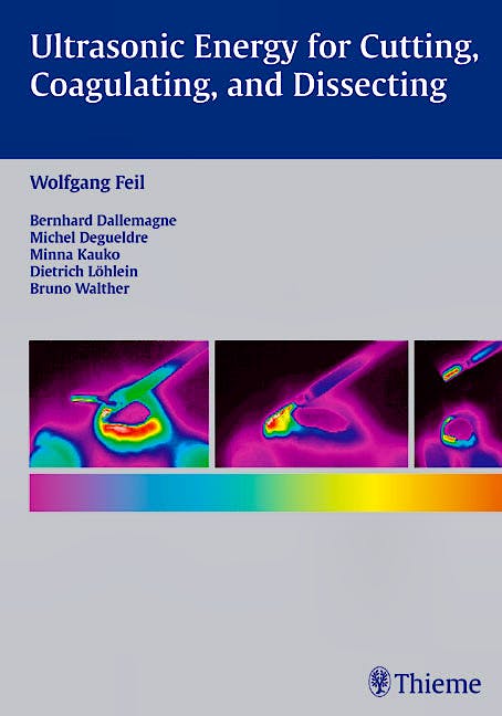 Portada del libro 9783131275219 Ultrasonic Energy for Cutting, Coagulating and Dissecting