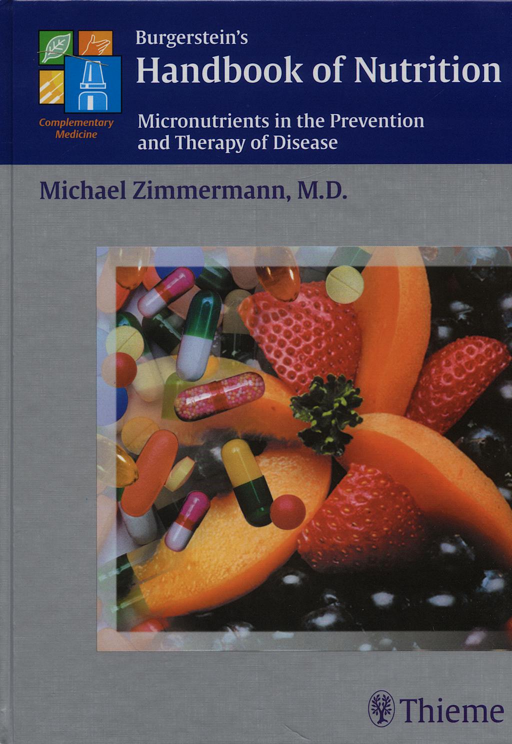 Portada del libro 9783131279514 Burgerstein's Handbook of Nutrition: Micronutrients in the Prevention and Therapy of Disease