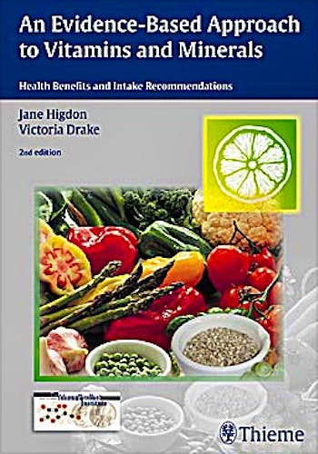 Portada del libro 9783131324528 An Evidence-Based Approach to Vitamins and Minerals. Health Benefits and Intake Recommendations