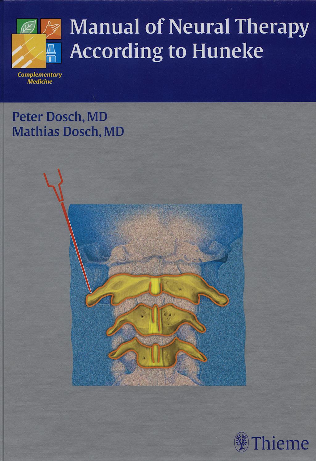 Portada del libro 9783131406026 Manual of Neural Therapy According to Huneke