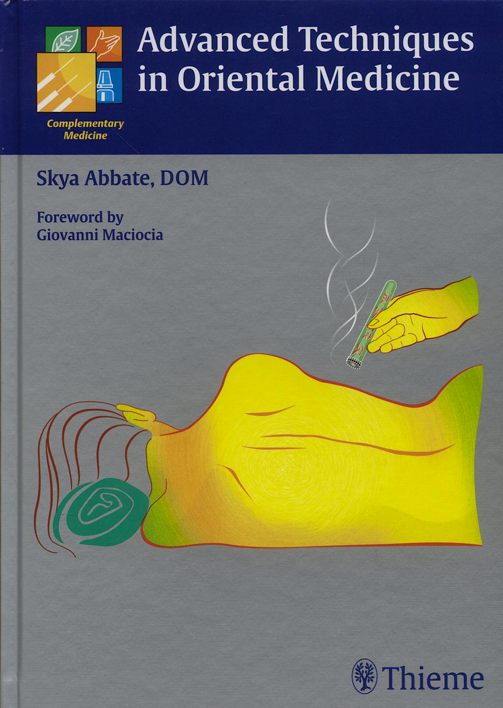 Portada del libro 9783131430519 Advanced Techniques in Oriental Medicine