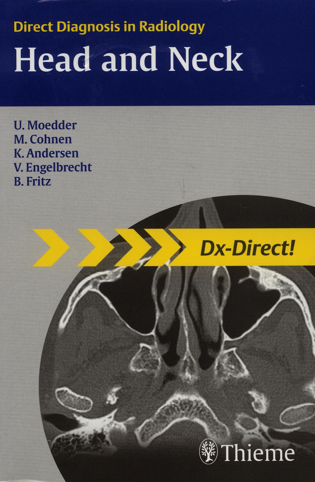 Portada del libro 9783131440815 Head and Neck. Direct Diagnosis in Radiology