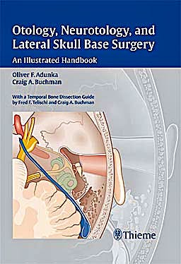 Portada del libro 9783131450210 Otology, Neurotology, and Lateral Skull Base Surgery. an Illustrated Handbook