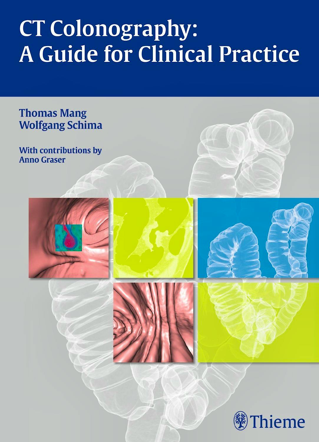 Portada del libro 9783131472618 Ct Colonography: A Guide for Clinical Practice