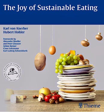 Portada del libro 9783131724519 The Joy of Sustainable Eating