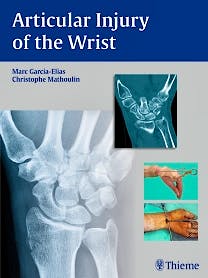 Portada del libro 9783131746214 Articular Injury of the Wrist. Fessh 2014 Instructional Course Book