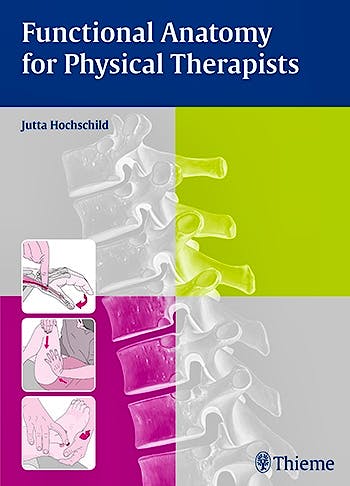 Portada del libro 9783131768612 Functional Anatomy for Physical Therapists