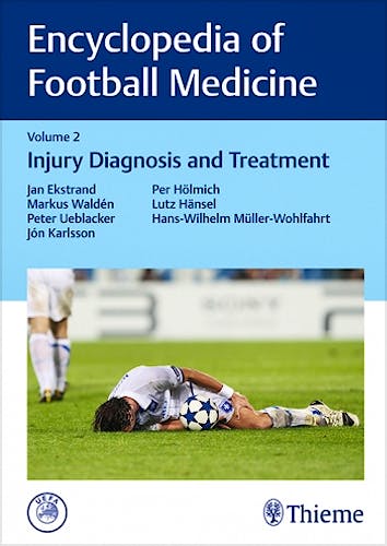 Portada del libro 9783132203419 Encyclopedia of Football Medicine, Vol. 2: Injury Diagnosis and Treatment