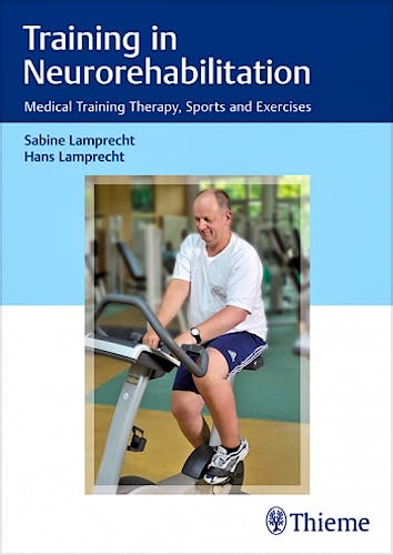 Portada del libro 9783132415850 Training in Neurorehabilitation. Medical Training Therapy, Sports and Exercises