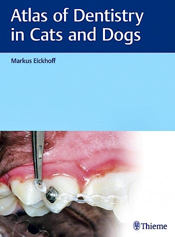 Portada del libro 9783132432826 Atlas of Dentistry in Cats and Dogs