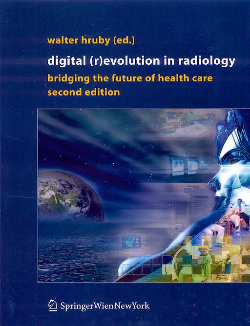 Portada del libro 9783211208151 Digital (R)evolution in Radiology
