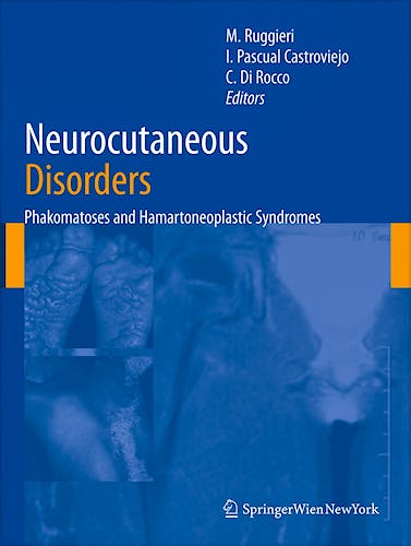 Portada del libro 9783211213964 Neurocutaneous Disorders. Phakomatoses and Hamartoneoplastic Syndromes