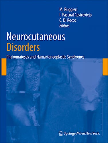 Portada del libro 9783211213964 Neurocutaneous Disorders. Phakomatoses and Hamartoneoplastic Syndromes