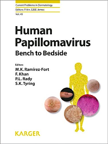 Portada del libro 9783318025262 Human Papillomavirus. Bench to Bedside. Current Problems in Dermatology, Vol. 45