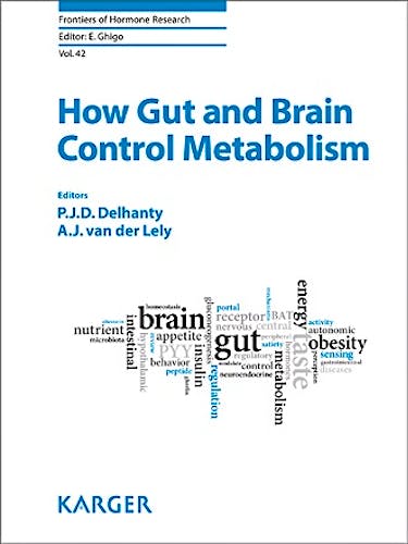 Portada del libro 9783318026382 How Gut and Brain Control Metabolism (Frontiers of Hormone Research, Vol. 42)