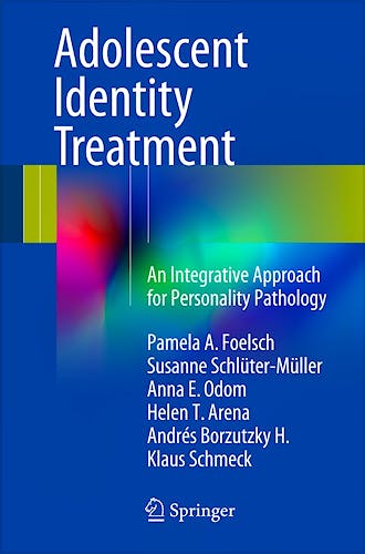 Portada del libro 9783319068671 Adolescent Identity Treatment. an Integrative Approach for Personality Pathology