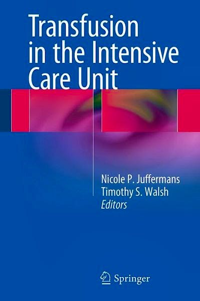 Portada del libro 9783319087344 Transfusion in the Intensive Care Unit