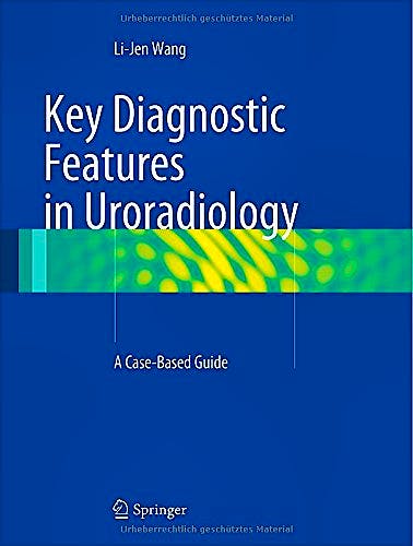 Portada del libro 9783319087764 Key Diagnostic Features in Uroradiology. a Case-Based Guide