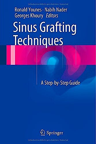 Portada del libro 9783319114477 Sinus Grafting Techniques. a Step-by-Step Guide + Dvd