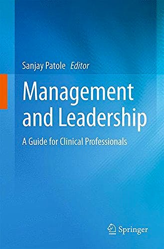 Portada del libro 9783319115252 Management and Leadership – a Guide for Clinical Professionals
