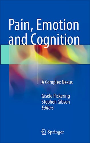 Portada del libro 9783319120324 Pain, Emotion and Cognition. a Complex Nexus