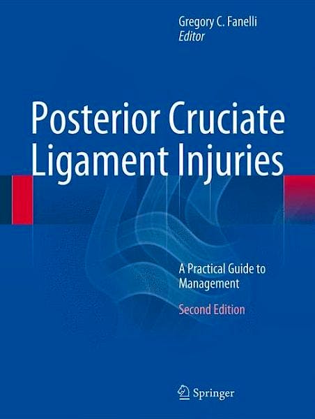 Portada del libro 9783319120713 Posterior Cruciate Ligament Injuries. A Practical Guide to Management